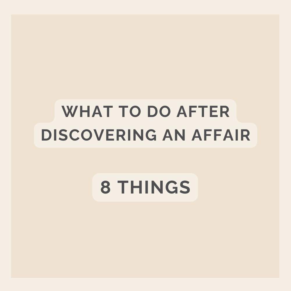 What to do after discovering an affair : 8 things post featured image.